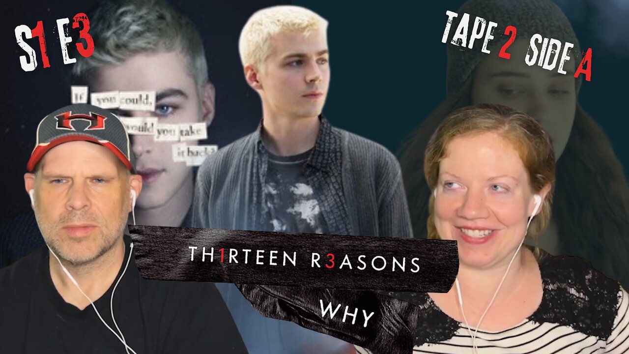 13 Reasons Why Season 1 Episode 3 Tape 2 Side A - First Time Reaction