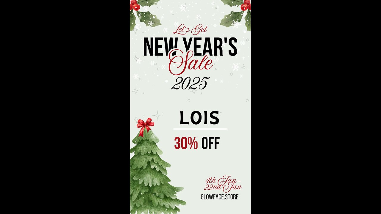 New Years Sale 🥂🎊❤️ 30% off GlowFace.Store Code LOIS