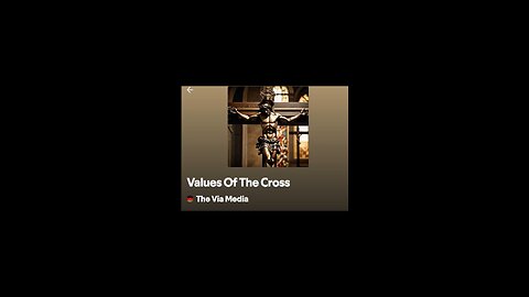 "Values Of The Cross" by: The Via Media