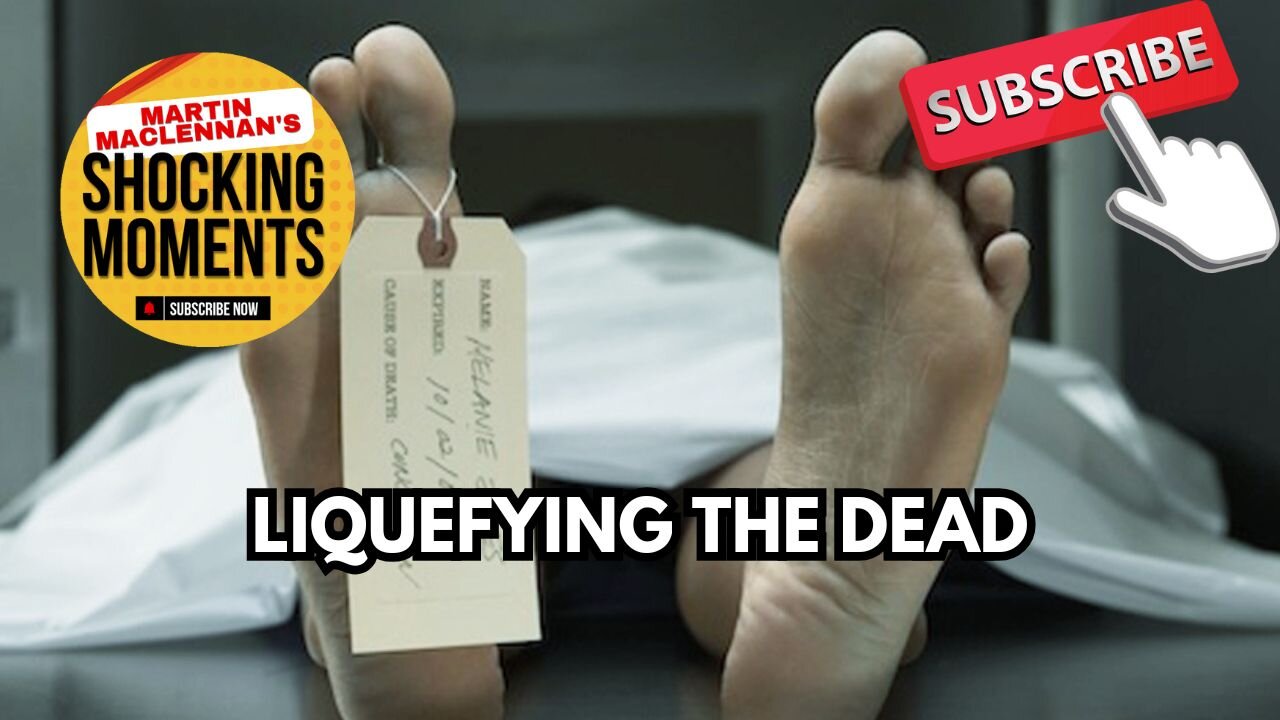 LIQUEFYING THE DEAD