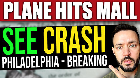 BREAKING: Plane Crashes Near Philadelphia Mall