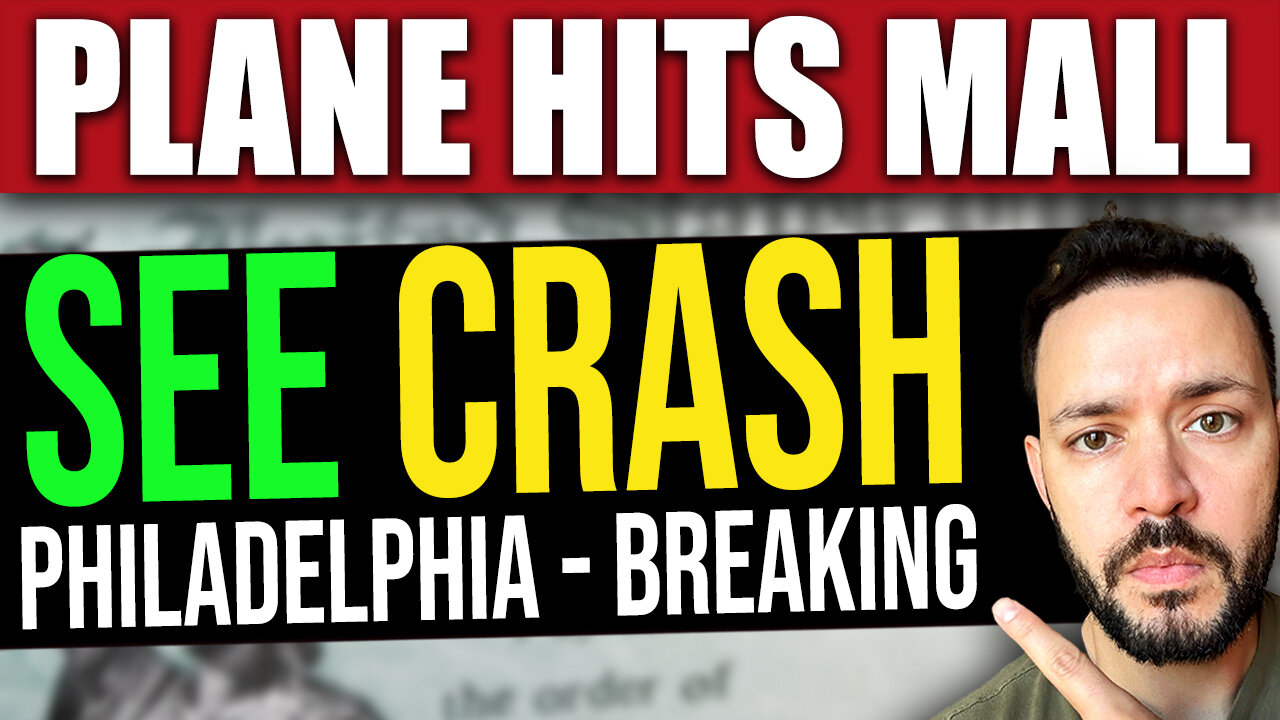 BREAKING: Plane Crashes Near Philadelphia Mall