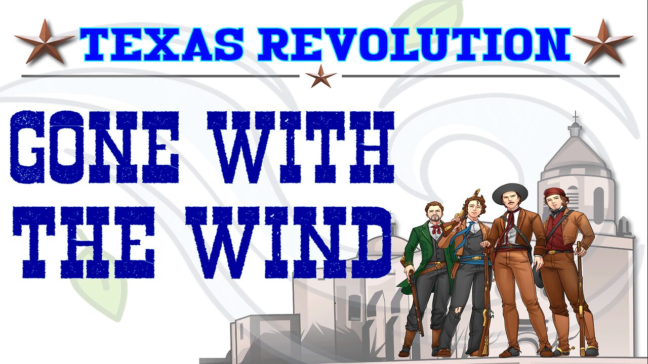 Gone With The Wind: The Sacrifice Of The Tejano Volunteer Company