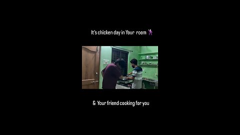room mates chicken cooking
