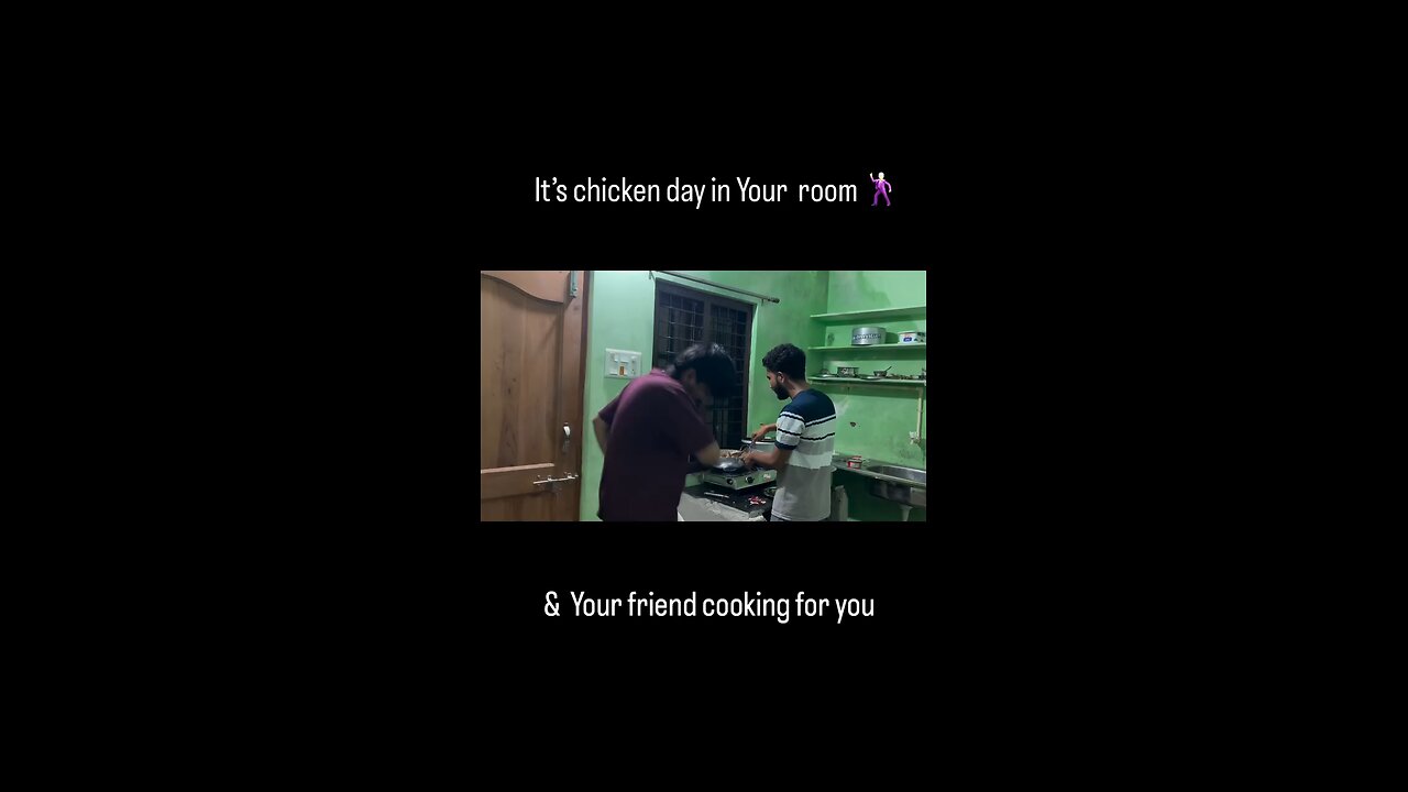 room mates chicken cooking
