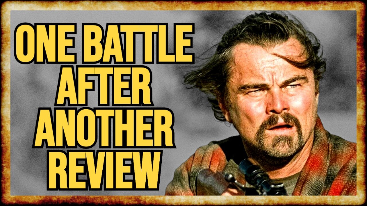 Keaton Reviews "One Battle After Another"