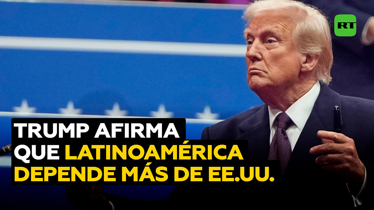 Trump: "No necesitamos" a América Latina