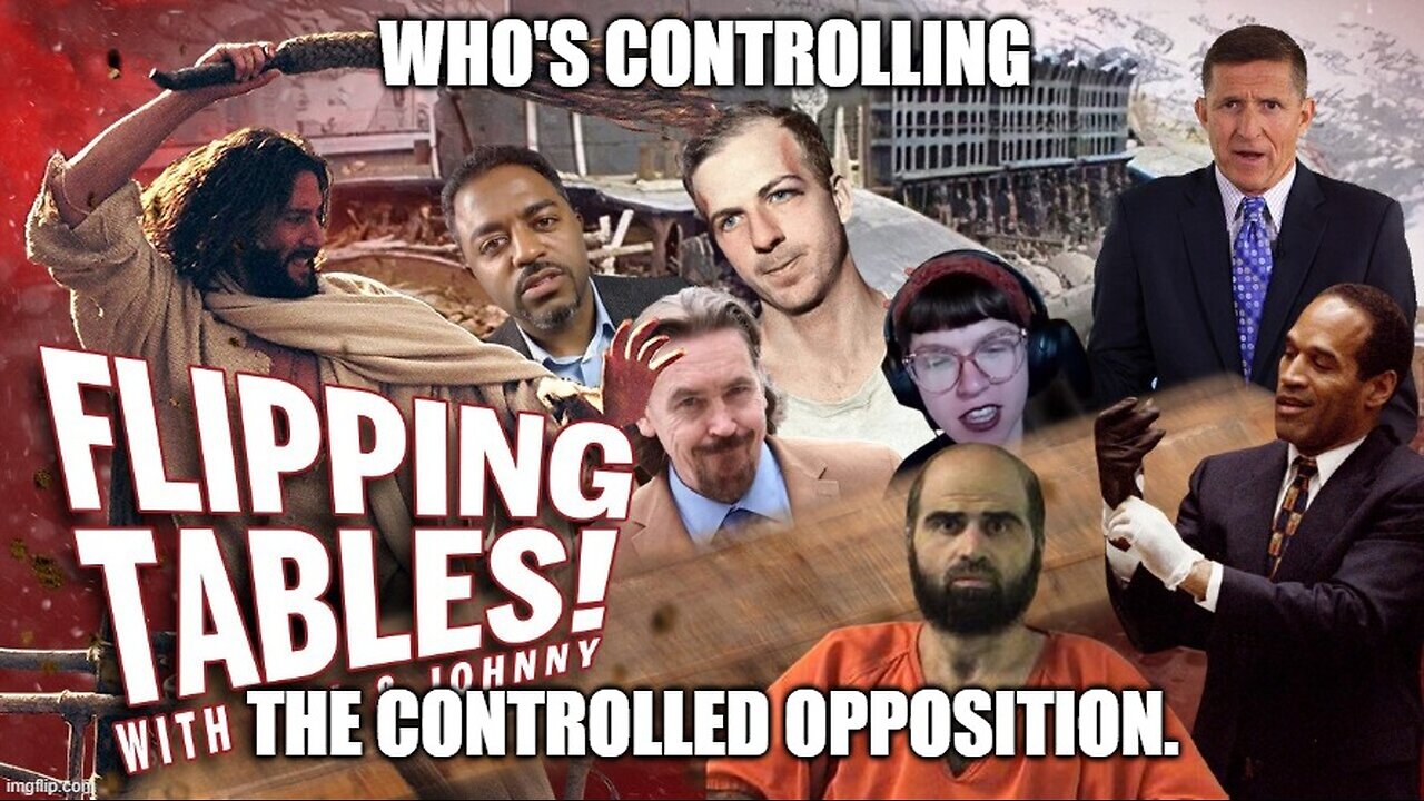 Who's Controlling the Controlled Opposition.