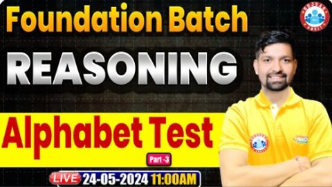 REASONING CLASS, ALPHABET TEST #3