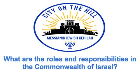 What are the Roles and Responsibilites in the Commonwealth of Israel