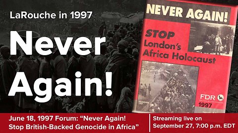 1997 Forum: "Never Again! London’s Holocaust Against Africans"