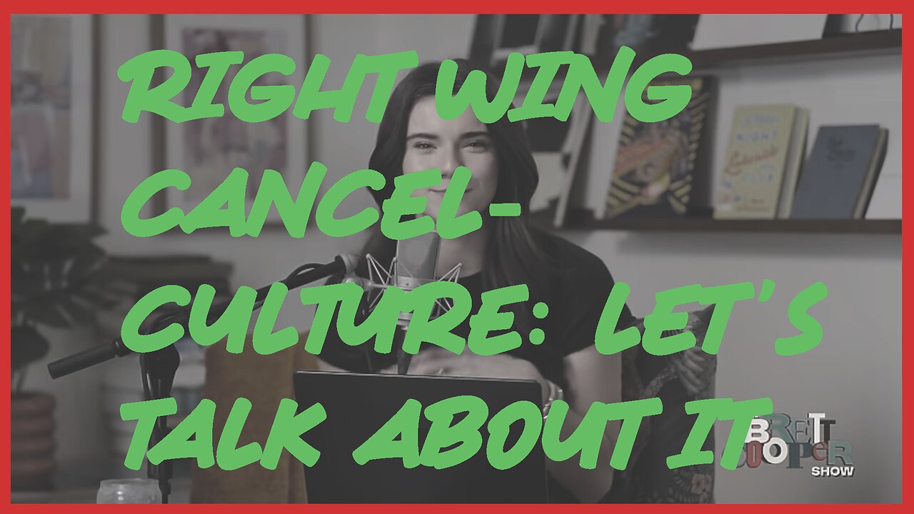 Let’s Talk About Right-Wing Cancel Culture | Episode 1