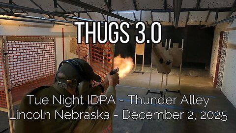 Thunder Alley IDPA - Thugs 3.0 - December 2, 2025