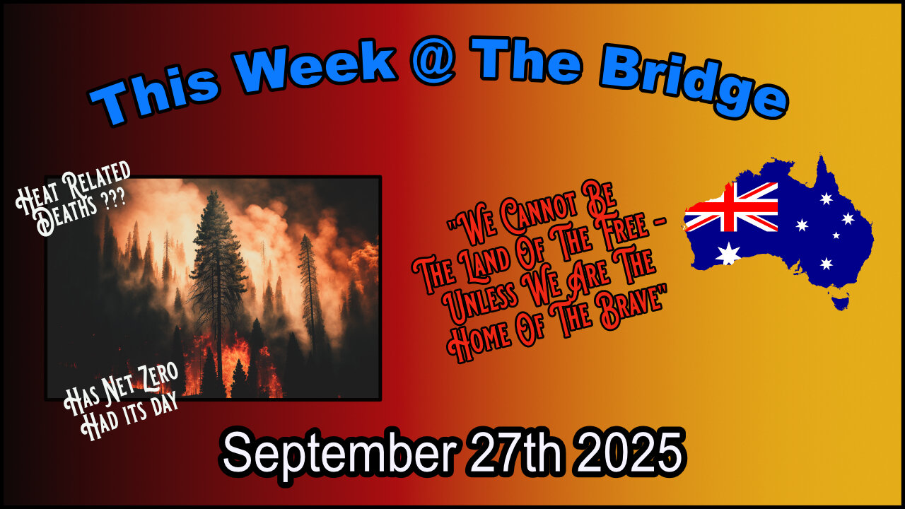 This Week At The Bridge With Tine - March For Australia Sunday 19th October