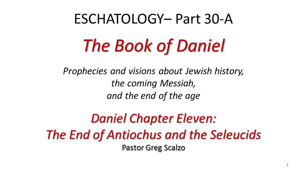 12/28/25 Eschatology Part 30-A