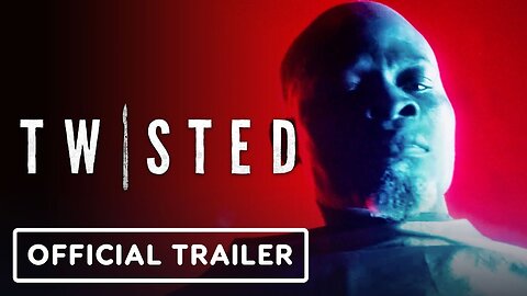 Twisted - Official Trailer (2026) Lauren LaVera, Djimon Hounsou