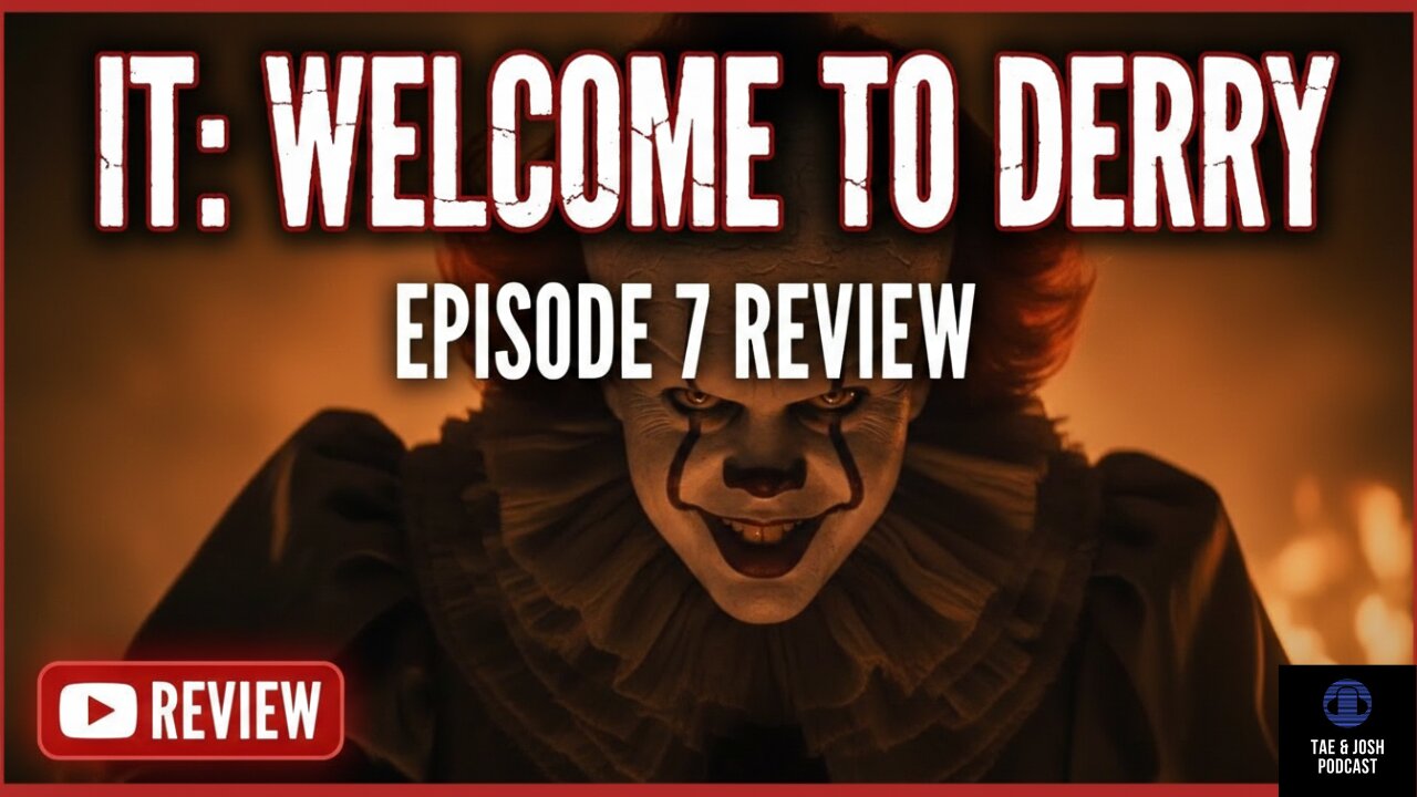 IT Welcome To Derry Episode 7 Review
