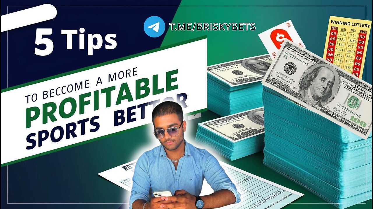 5 Tips to become a profitable sports bettor (Instantly) - BriskyBets
