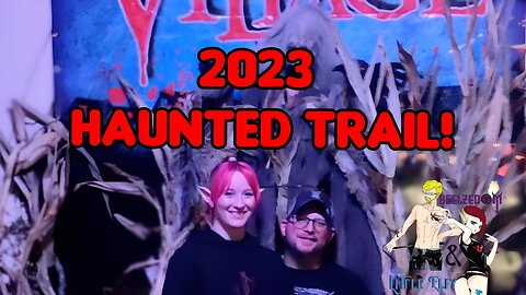 2023 Haunted trail!