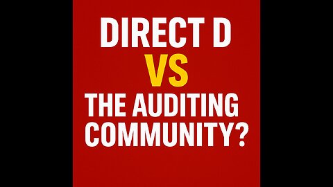The Decoder Show - 10/19/2025 - The controversy between Direct D and the Auditing community
