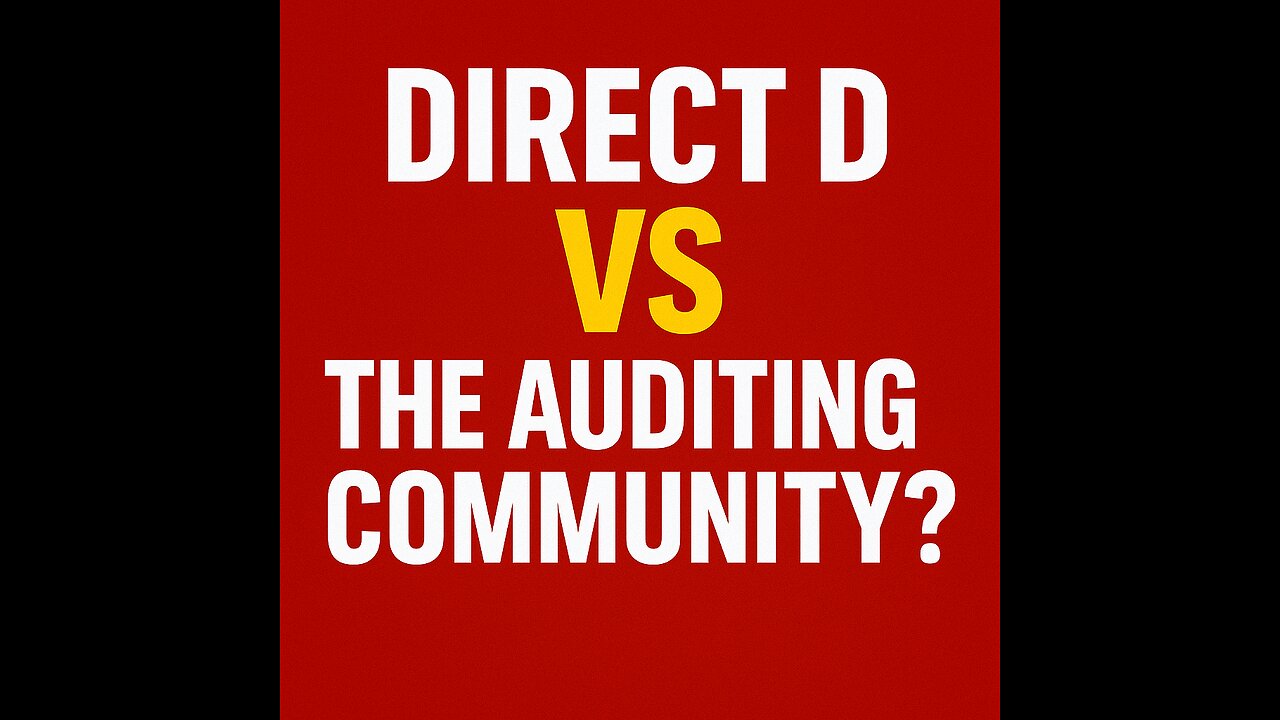 The Decoder Show - 10/19/2025 - The controversy between Direct D and the Auditing community