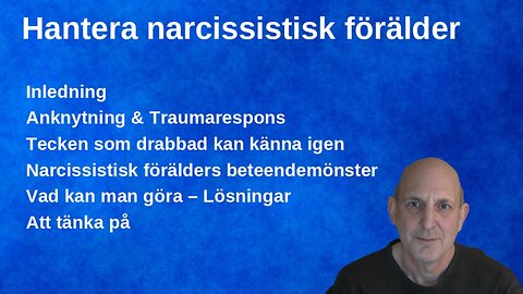 Hantera narcissistisk förälder- Insikter & att tänka på