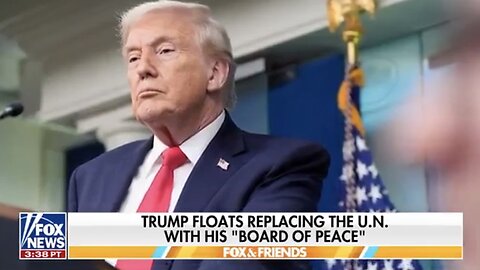 BREAKING: President Trump said his new Board of Peace could REPLACE the UN after GENOCIDE