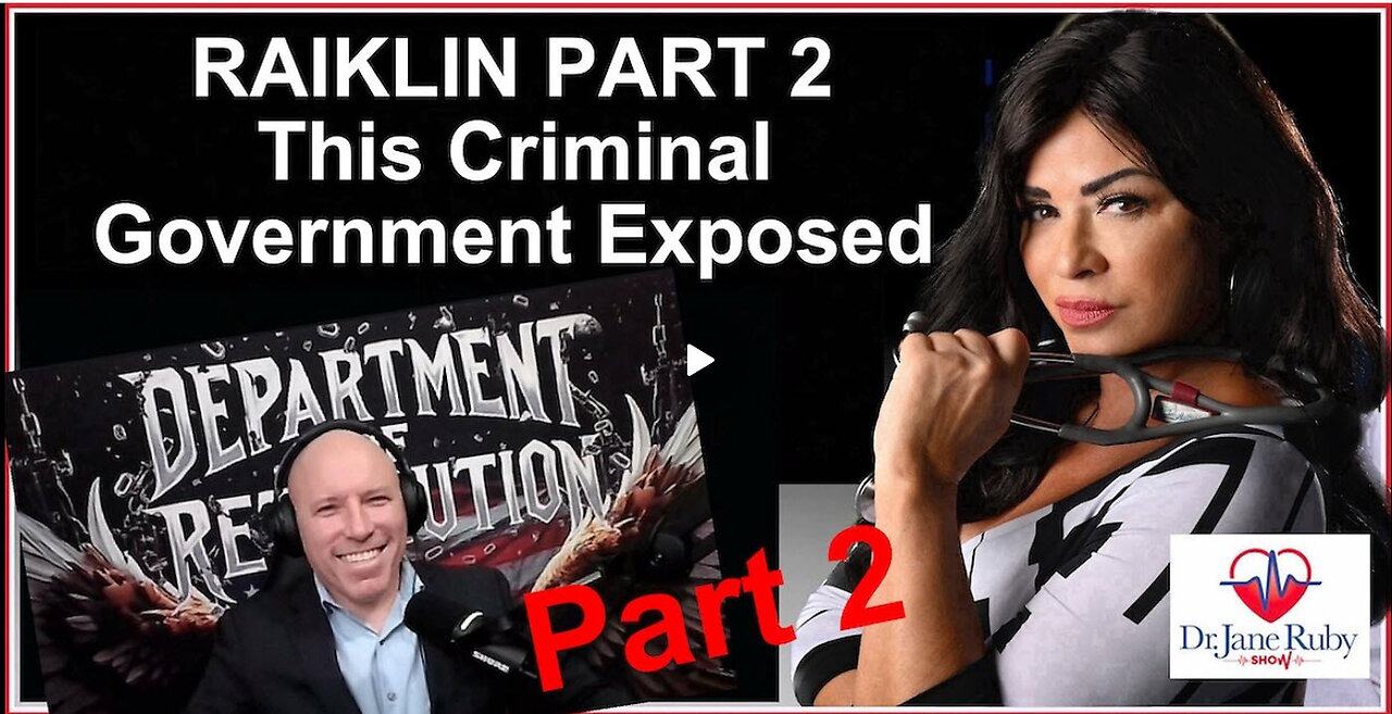 Raiklin Exposes Government Crimes -PART 2