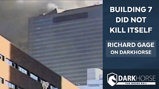 Building 7 Did Not Kill Itself: Richard Gage, AIA on DarkHorse