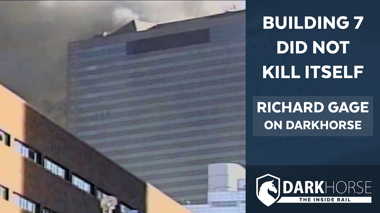 Building 7 Did Not Kill Itself: Richard Gage, AIA on DarkHorse