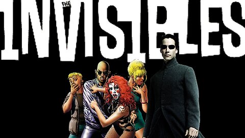 The Invisibles: The Comic the Matrix Doesn't Want You to Know