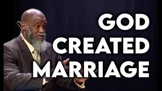 We Must Change The Way We Talk About Marriage - Voddie Baucham