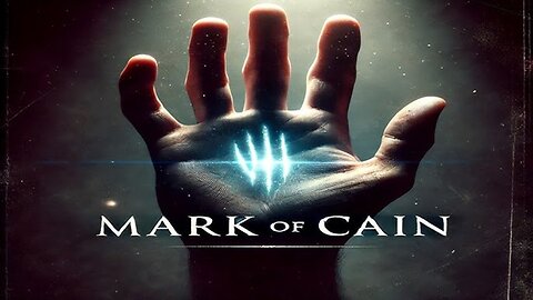 The Mark of Cain and the Seal of Faith