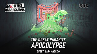 #605: The Great Parasite Apocalypse | Sara Andrew