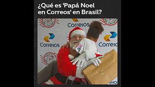 “Papá Noel en Correos”, la iniciativa navideña que cumple sueños en Brasil