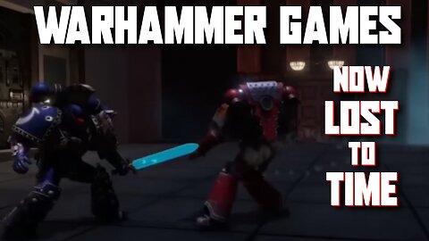 You Will NEVER Be Able To Play These Warhammer Games