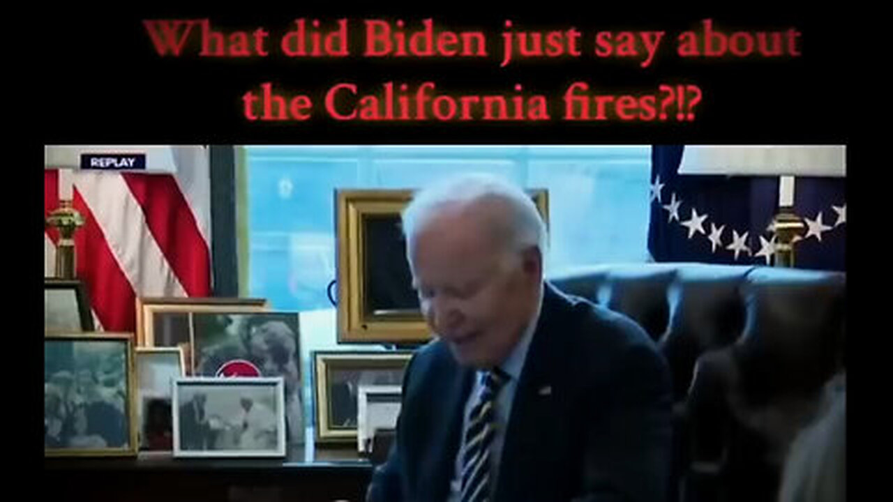 What Did Biden Just Say About the California Fires - It's Actually Happening