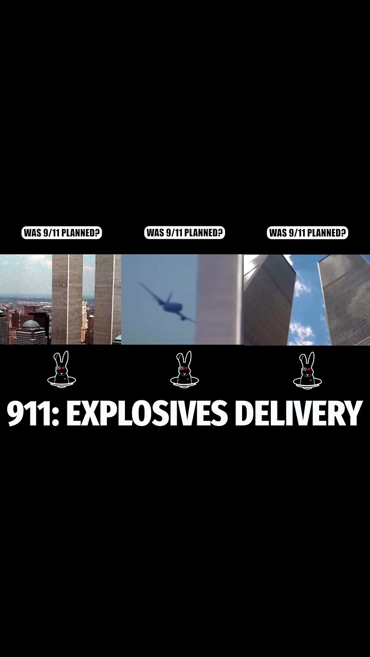 🆘🧨 911: Explosives Delivery to WTCs