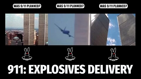 🆘🧨 911: Explosives Delivery to WTCs