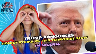 Trump Announces Deadly Strike vs. 'ISIS Terrorist Scum' in Nigeria