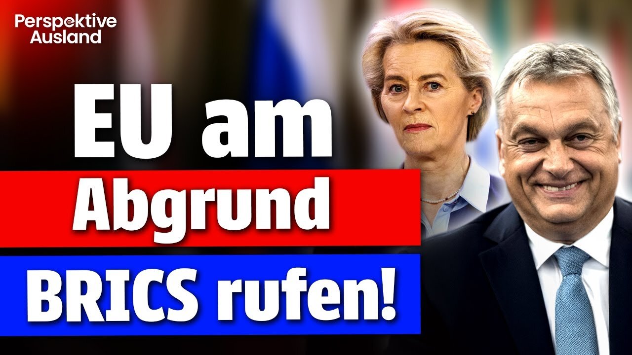 Ungarn & BRICS: Verrat am Westen oder genialer Masterplan?