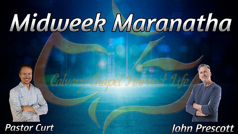 Midweek Maranatha | Special Guest John Prescott | 11/13/25