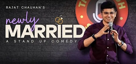 Newly Married |Stand Up Comedy By Rajat Chauhan (57th Video)