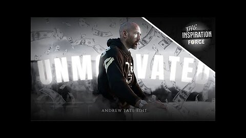 「 UNMOTIVATED」Andrew Tate | Edit | 4K