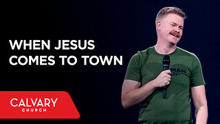 When Jesus Comes to Town - Mark 5:1-20 - Taylor Bronisz