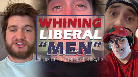 Whining Liberal Men Part 9 | Beta Male Meltdowns and Hissy Fits | 2025 Inauguration | Woke Tantrums