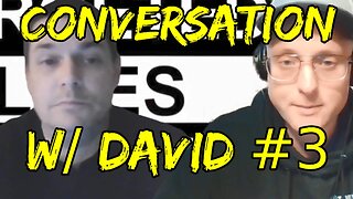 Conversation W David #3