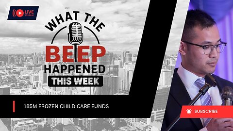 $185M Frozen Child Care Funds on Hold [Full]