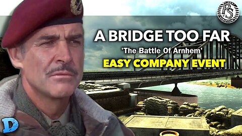 A Bridge Too Far - 1977 - 80 Years Market Garden