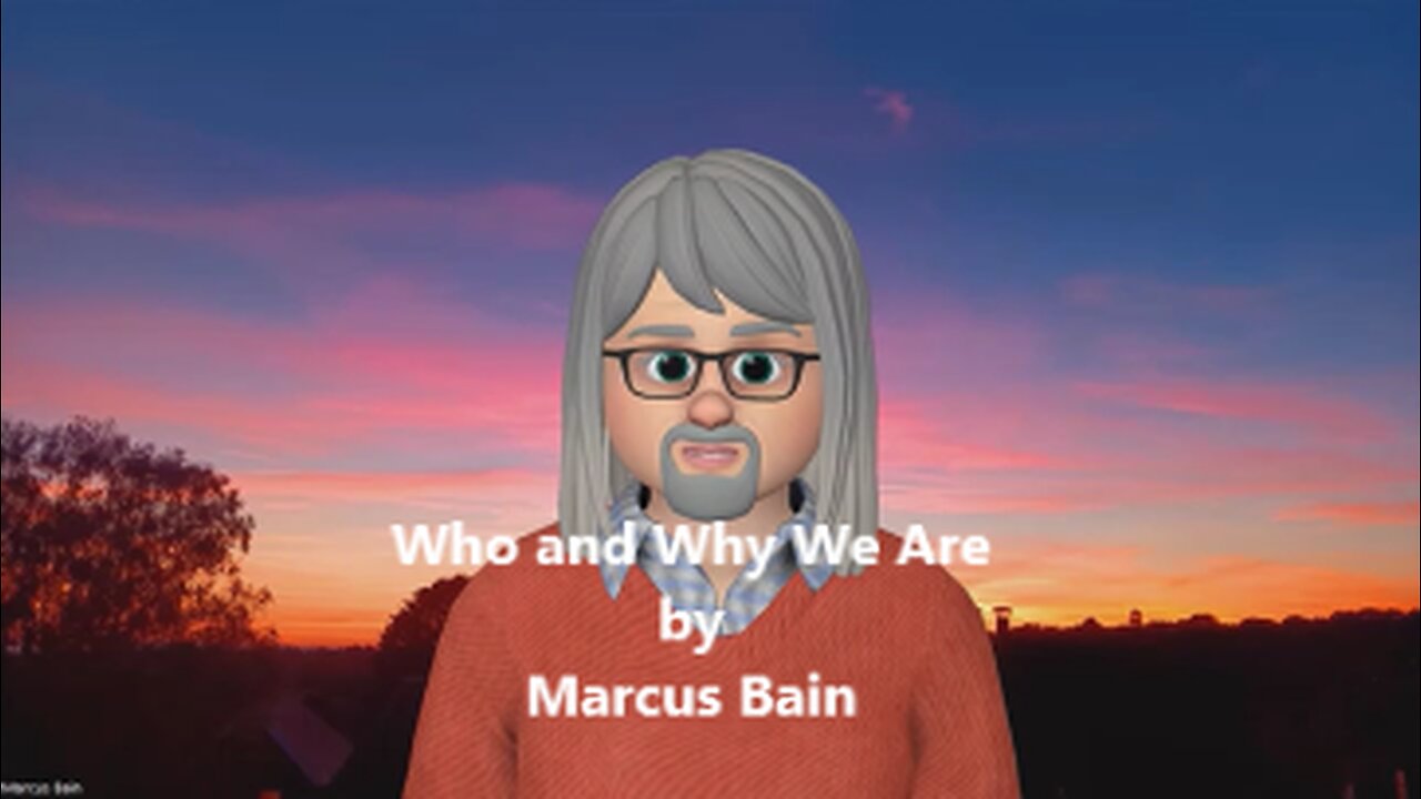 Who and Why We Are